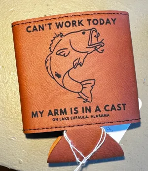 Can’t Work Today Lake Eufaula Leatherette Coozie