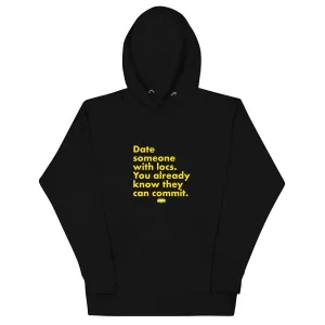 Date Someone With Locs Hoodie