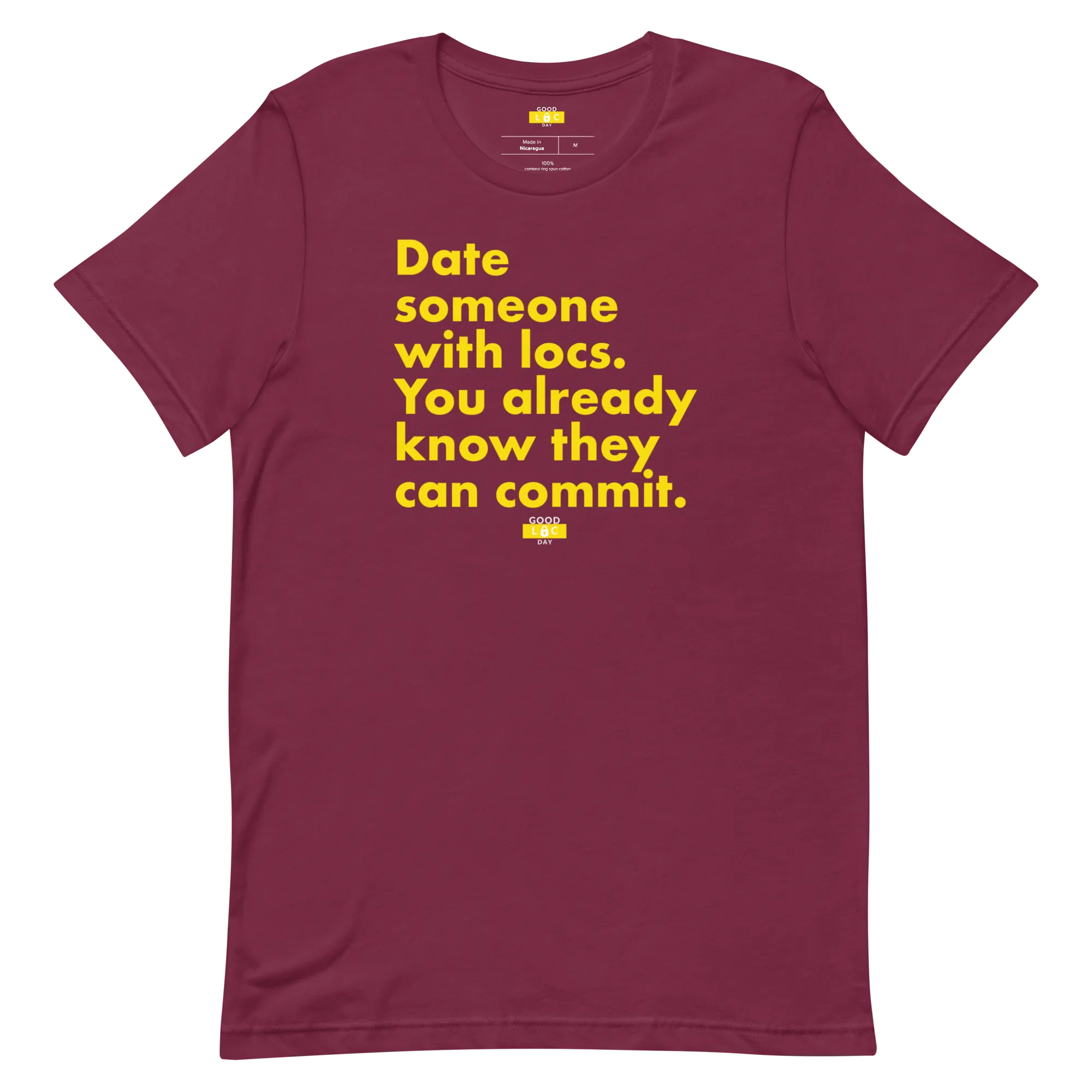 Date someone with locs Unisex T-Shirt
