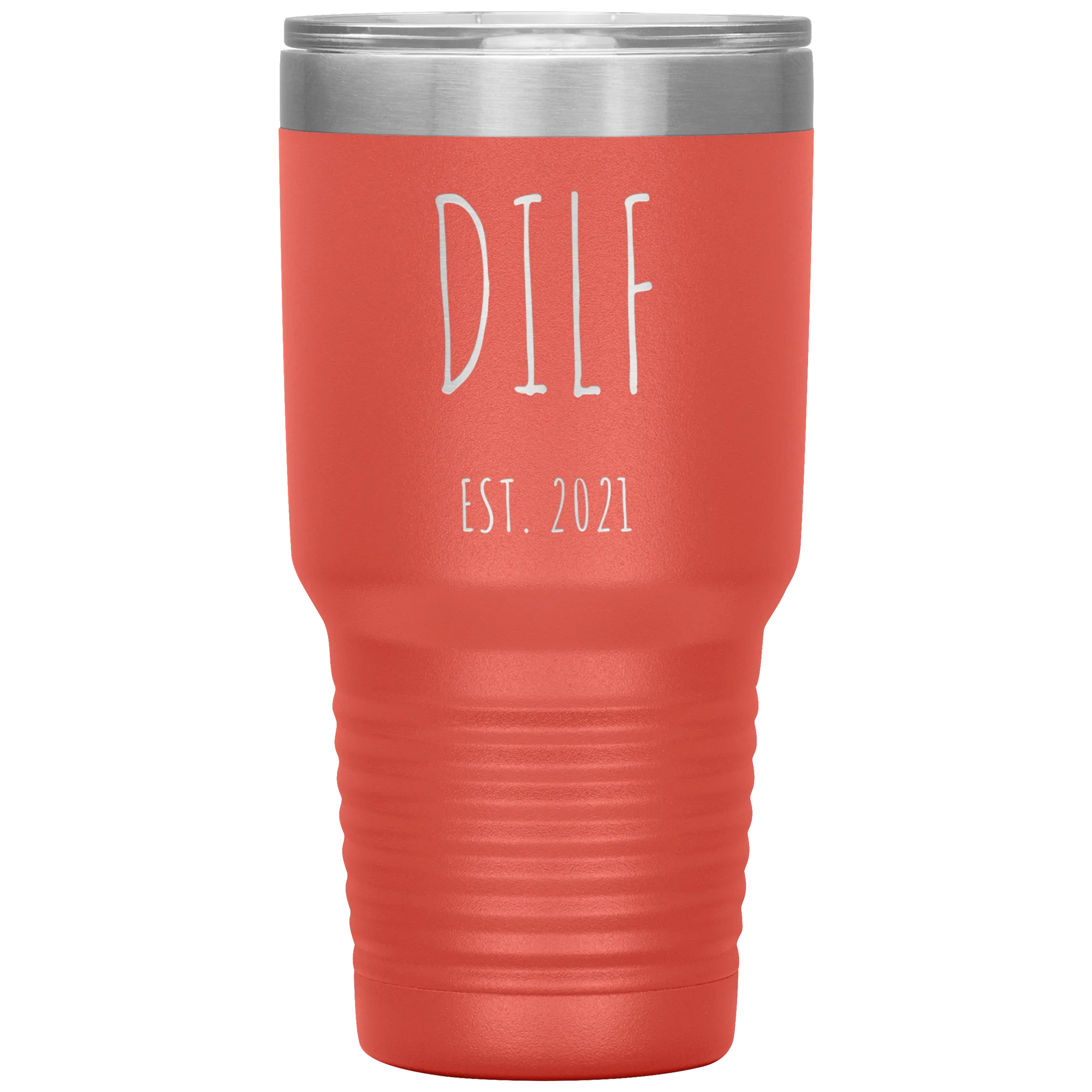 DILF Mug Present For New Dad Gifts Funny New Father Est 2021 Tumbler Metal Insulated Hot Cold Travel Coffee Cup 30oz BPA Free