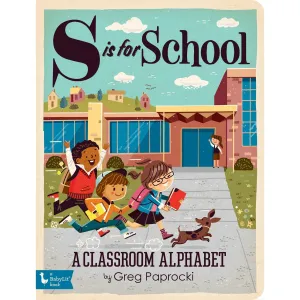 Gibbs Smith S is for School (Board Book)