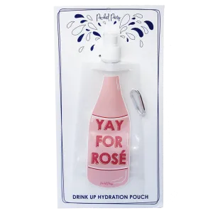 HYDRATION PLASTIC POUCH - PPTD - “YAY FOR ROSE “ PLASTIC POUCH WITH CLIP