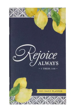 Rejoice Always 2025 Daily Planner