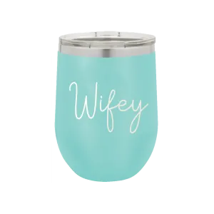 Teal Wifey 12oz Insulated Tumbler