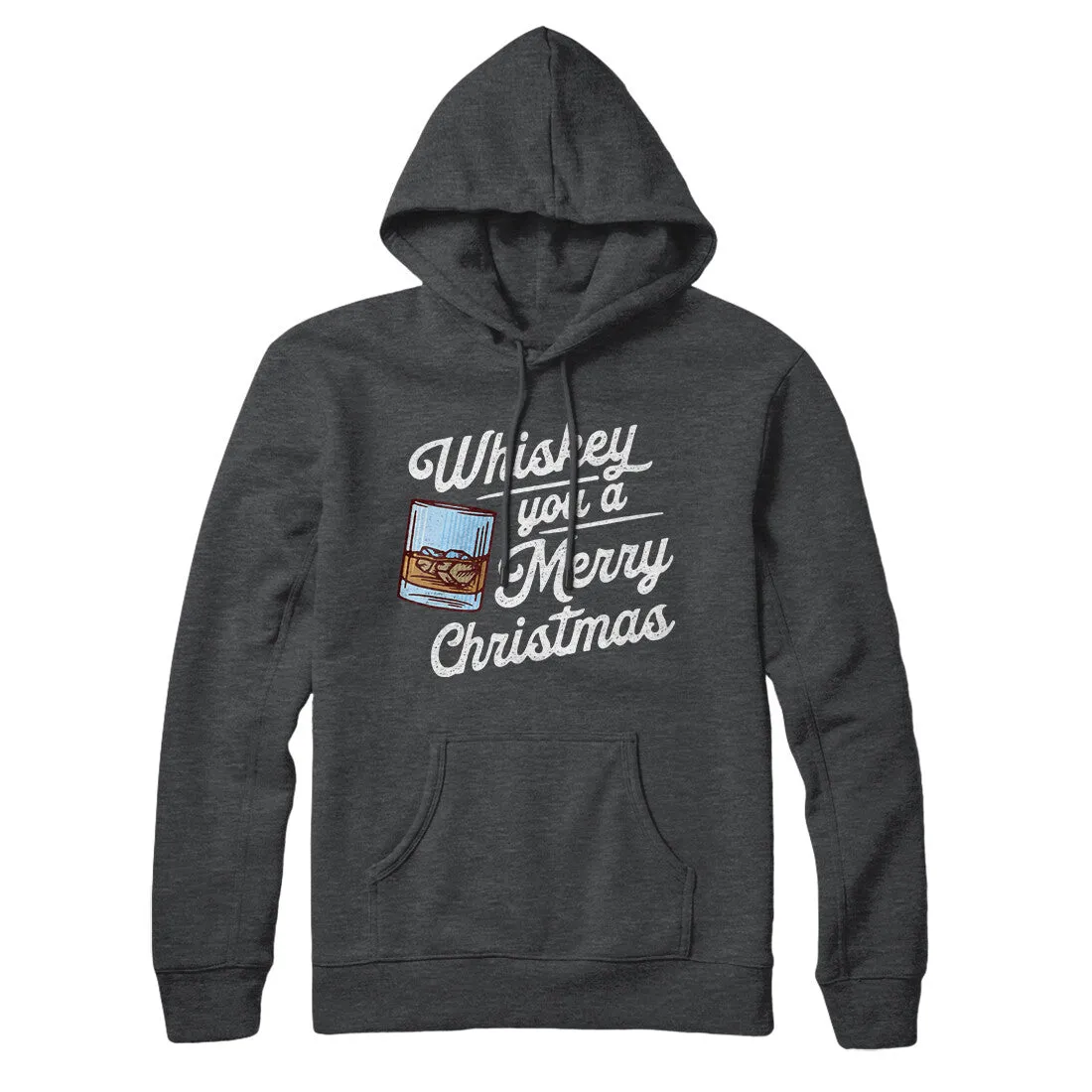 Whiskey You A Merry Christmas Hoodie
