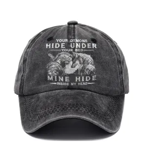 Your Demons Hide Under Your Bed Printed Baseball Cap